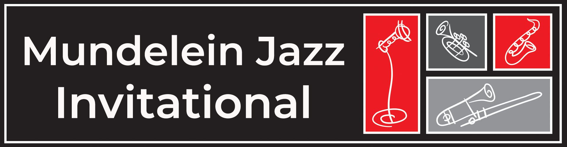 Mundelein Jazz Invitational Banner