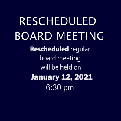 Rescheduled Board Meeting