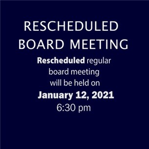 Rescheduled Board Meeting