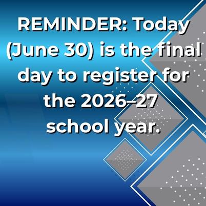 2026-27_Registration_final_day_June_30_Tile
