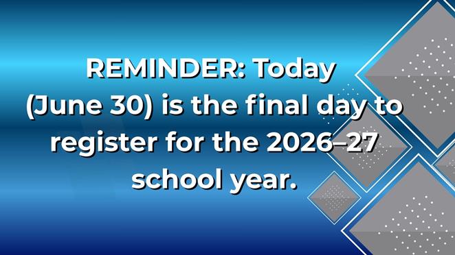 2026-27_Registration_final_day_June_30_Website