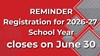 2026-27_Registration_Website_Closes_June_30_