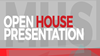 MHS OPEN HOUSE PRESENTATION