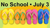 No_School_July_3_Website