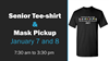 Senior tee-shirt and mask pickup
