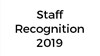 Poster cover with Staff Recognition 2019 displayed
