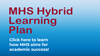 MHS Hybrid Learning Plan