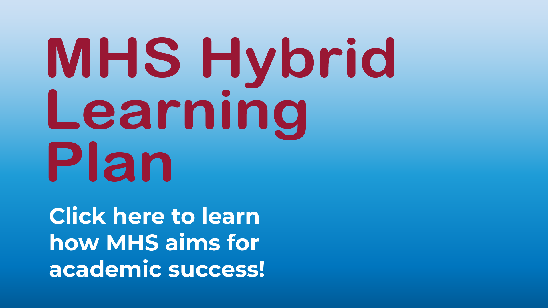 MHS Hybrid Learning Plan